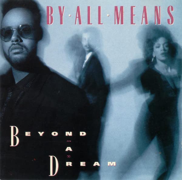 By All Means - Beyond A Dream - By All Means [CD]