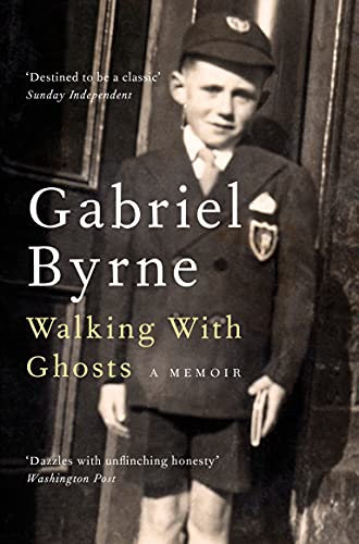 Book cover: "Walking With Ghosts" memoir by Gabriel Byrne, featuring a childhood photo.