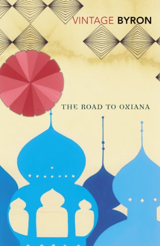 Book cover: "The Road to Oxiana" with geometric and architectural designs.