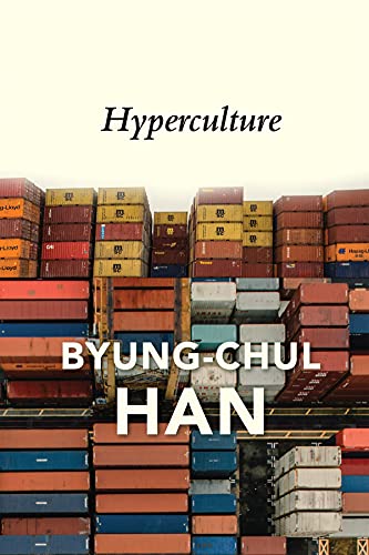 Book cover: "Hyperculture" by Byung-Chul Han, with shipping containers.