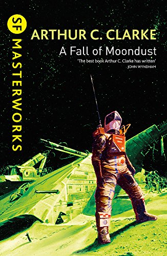 Book cover: astronaut on a lunar landscape, titled “A Fall of Moondust.”