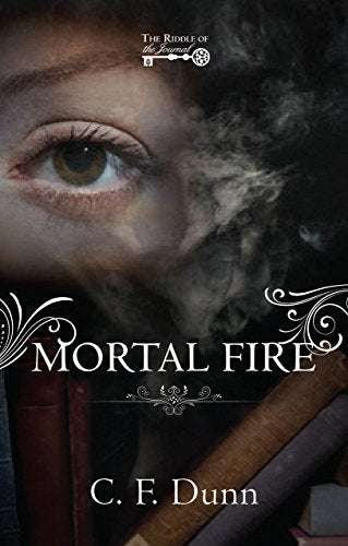 Book cover: close-up of an eye, ornate design, and title “Mortal Fire”.