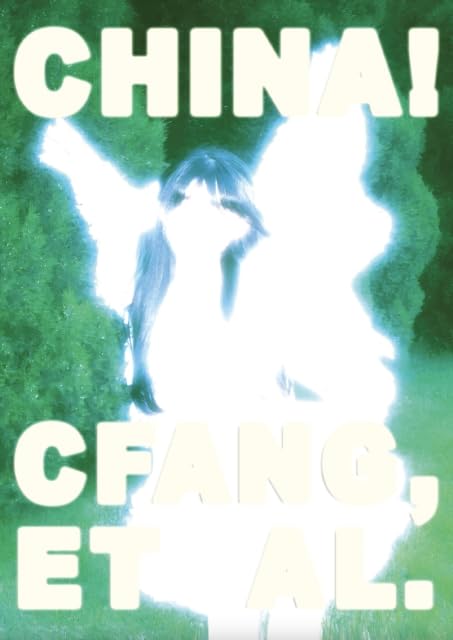 Blurred image of a person with arms raised, text reads "CHINA!" and "CFANG, ETAL.