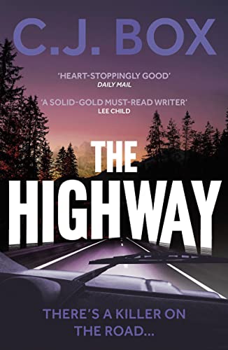 Book cover: “The Highway” by C.J. Box, featuring a road and trees.