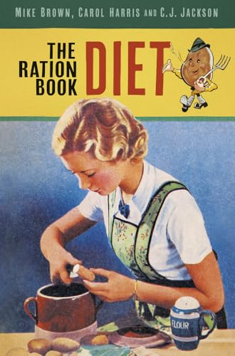 Book cover: woman cooking, cartoon potato, title “The Ration Book Diet”.