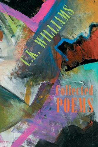 Book cover: "Collected Poems" by C.K. Williams, abstract painting.