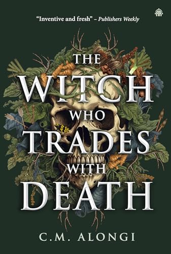 Book cover: skull surrounded by foliage, title "The Witch who Trades with Death".