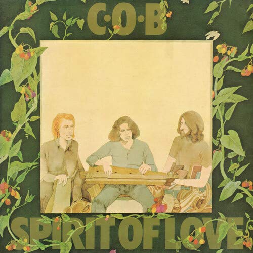 Album cover: three people with a zither, floral border, text “C.O.B.” and “Spirit Of Love”.