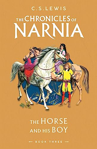 Book cover: riders on horses, titled “The Horse and His Boy”.