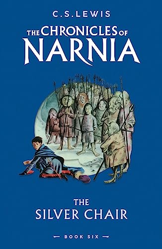 Book cover of The Silver Chair with a boy facing a group of creatures.
