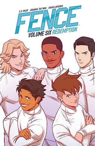 Five young fencers in white uniforms pose together on the cover of Fence Volume Six.