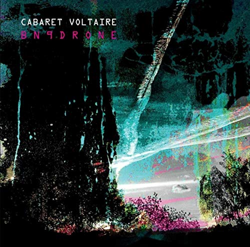 CD cover for Cabaret Voltaire’s “BN9Drone” with abstract, textured, colorful imagery.