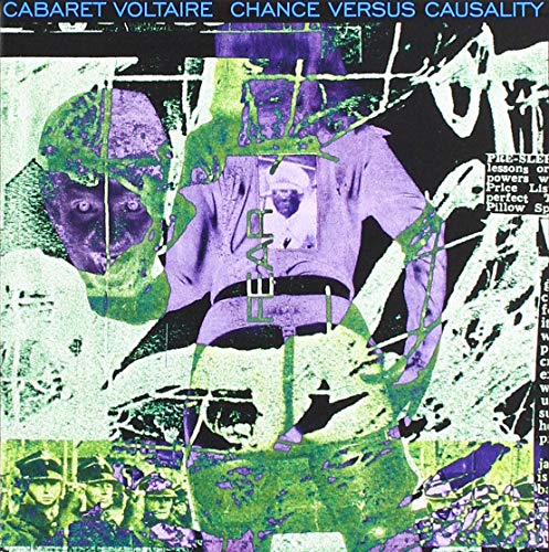 CD cover for Cabaret Voltaire’s “Chance Versus Causality,” abstract and collage-like.