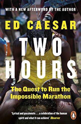 Book cover featuring a marathon runner, title "Two Hours," and author Ed Caesar.