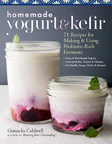 Book cover: "Homemade Yogurt & Kefir" with jars of fermented drinks.
