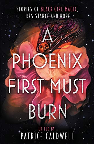 Book cover featuring a Black girl emerging from a fiery flower as a phoenix.