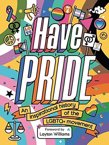 Book cover titled Have Pride with colorful LGBTQ+ symbols and illustrations on striped background.