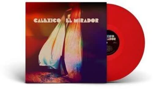 Calexico El Mirador album cover art next to a solid red vinyl record.