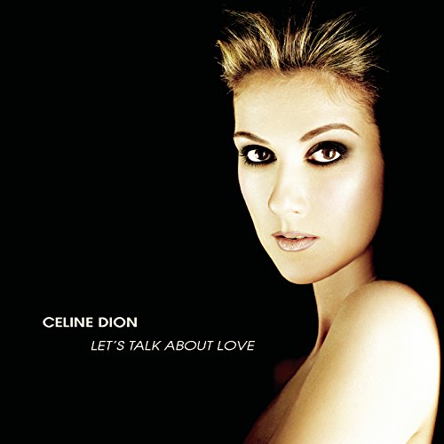 Celine Dion album cover, “Let’s Talk About Love”, close-up portrait.