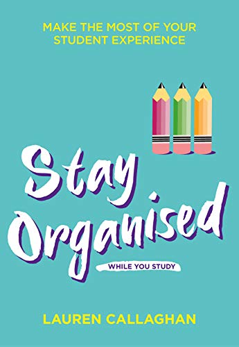 Book cover with pencils and handwritten-style text: "Stay Organised While You Study".