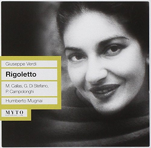 CD cover for Verdi’s “Rigoletto” featuring Maria Callas’ portrait.