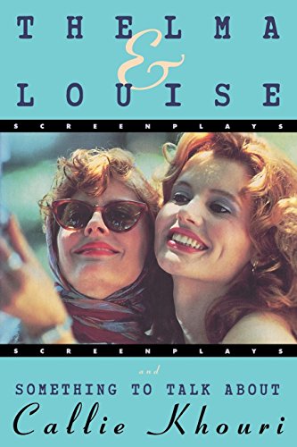 Book cover featuring Susan Sarandon and Geena Davis, “Thelma & Louise.”