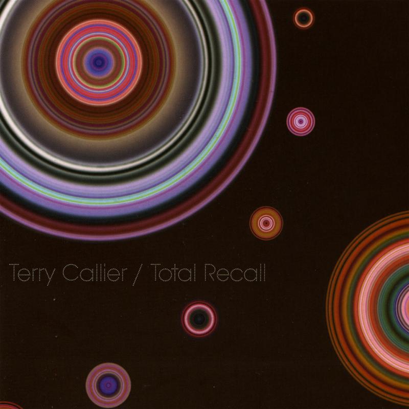 CD cover for Terry Callier’s “Total Recall” with colorful concentric circles.
