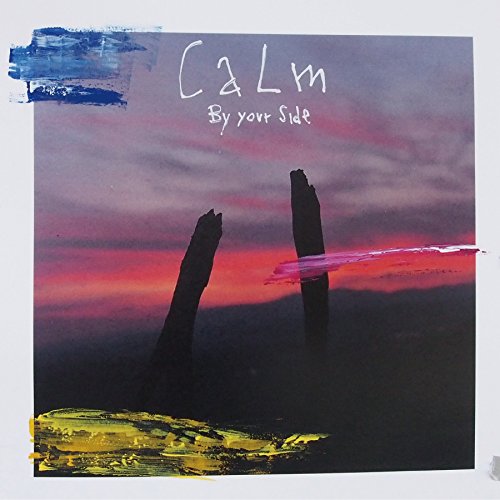 CD cover: "Calm - By Your Side" with a sunset and silhouetted posts.