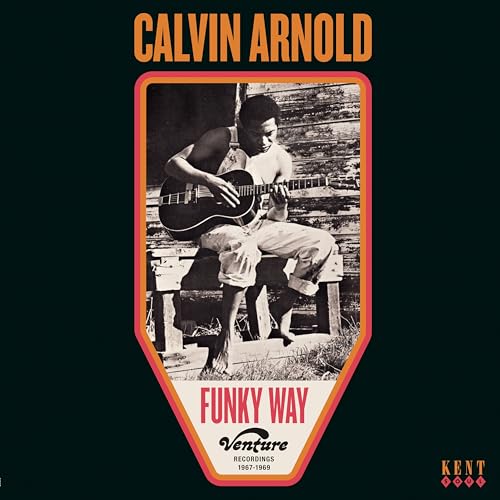 Album cover: Calvin Arnold playing guitar, titled "Funky Way.
