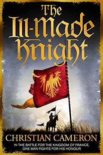 Book cover for The Ill-Made Knight showing a mounted knight and a red flag.