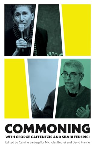 Book cover featuring portraits of Silvia Federici and George Caffentzis.
