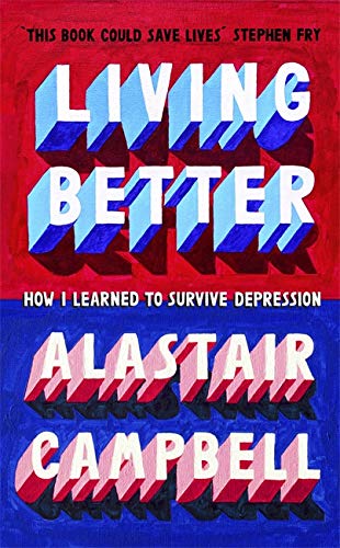 Book cover with red and blue background and bold 3D text by Alastair Campbell.