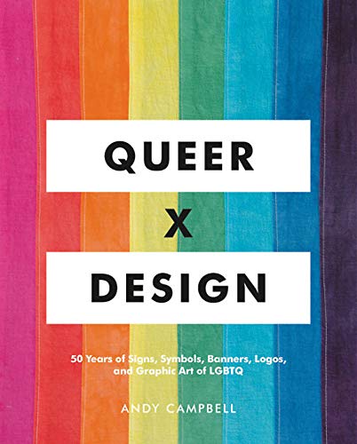 Book cover with vertical rainbow stripes and the title Queer X Design in black.