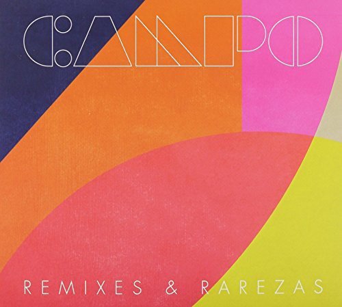 Campo - Remixes & Rarezas [CD]