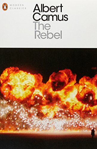 Book cover of "The Rebel" by Albert Camus, showing silhouettes amidst a fiery explosion.