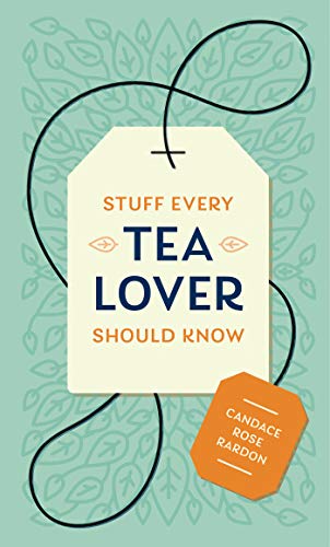 Book cover titled Stuff Every Tea Lover Should Know with a tea bag illustration.
