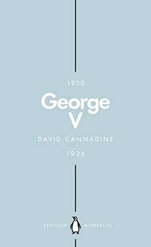 Book cover for "George V" by David Cannadine, pale blue background.
