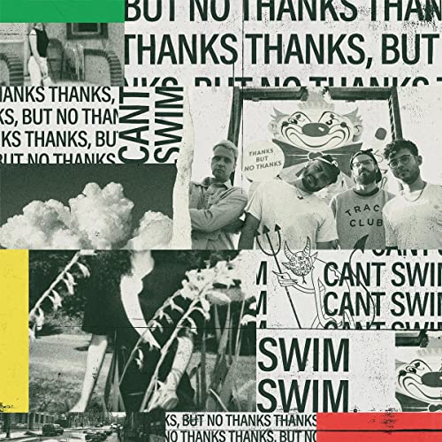 Collage album cover for Cant Swim’s “Thanks But No Thanks” vinyl record.