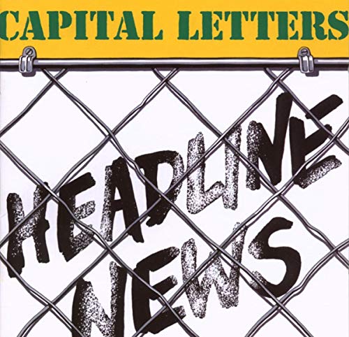 CD cover for Capital Letters’ “Headline News” with wire fence imagery.
