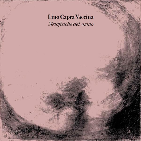 Pink album cover with abstract dark shapes and text: “Lino Capra Vaccina”.