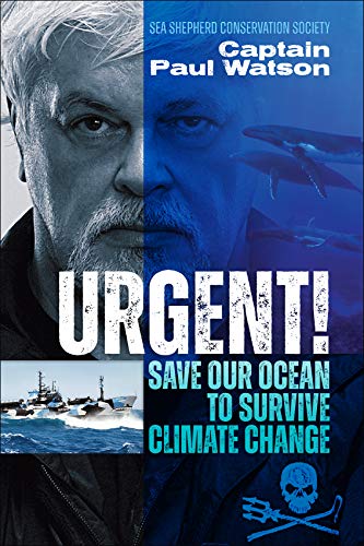 Book cover featuring Captain Paul Watson, ocean imagery, and bold text "URGENT!".