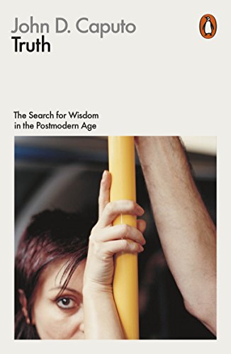 Book cover: "Truth" by John D. Caputo, featuring a hand on a yellow pole.