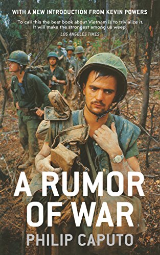 Book cover: soldiers in Vietnam, titled “A Rumor of War” by Philip Caputo.