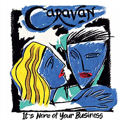 CD cover for Caravan’s “It’s None Of Your Business” with abstract faces.