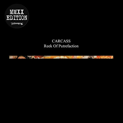 Black background with 'Carcass Reek of Putrefaction' text and partial image strip at bottom.