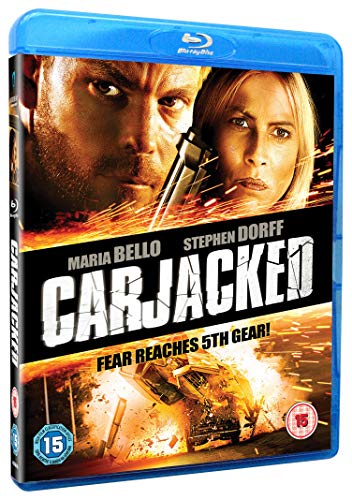 Blu-ray cover for Carjacked featuring Maria Bello and Stephen Dorff with an exploding car.