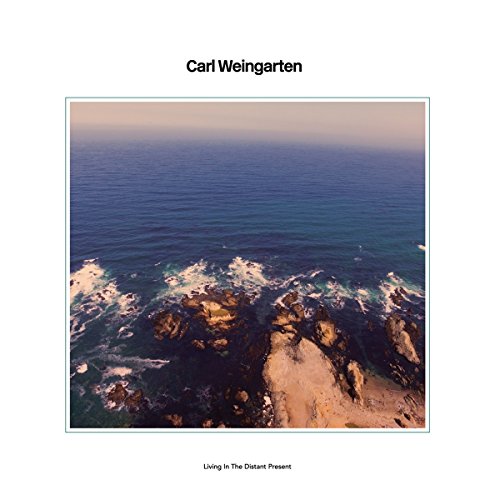 Album cover: ocean view with rocky shore, text “Carl Weingarten” and title.