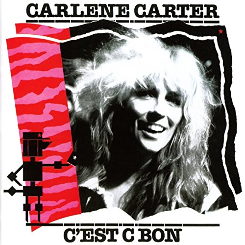 Album cover featuring Carlene Carter, a pink tiger-striped banner, and a small robot graphic.