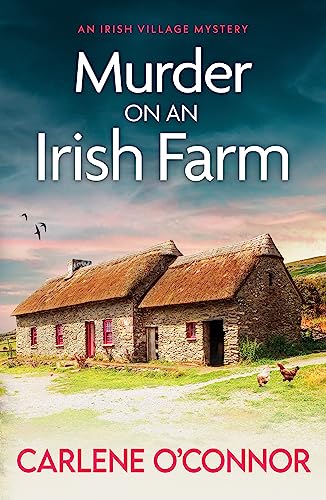 Book cover: Irish farmhouse with thatched roof, dramatic sky, and chickens.