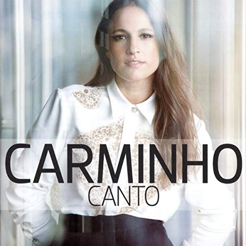 "Album cover featuring a woman in white shirt with 'CARMINHO CANTO' text overlay."